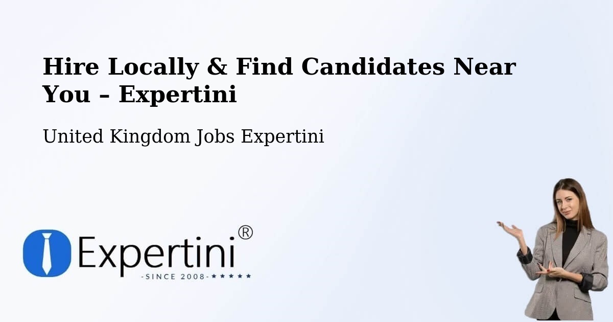 Hire Locally in Camblesforth – Find Qualified Candidates Near You - Camblesforth, United Kingdom Jobs Expertini